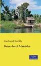 Reise Durch Marokko - Gerhard Rohlfs