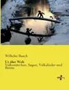 UT Oler Welt - Wilhelm Busch