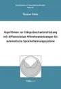 Algorithmen zur Storgerauschunterdruckung mit differenziellen Mikrofonanordnungen fur automatische Spracherkennungssysteme - Thomas Fehér