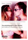 Sexualpadagogik in den Medien. Von Dr. Sommer bis zur 