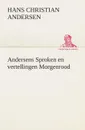 Andersens Sproken en vertellingen Morgenrood - H. C. (Hans Christian) Andersen