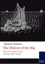 The History of the Rig - Edward K. Chatterton