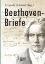 Beethoven-Briefe - Leopold Schmidt