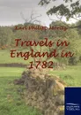 Travels in England in 1782 - Karl Philipp Moritz