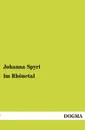 Im Rhonetal - Johanna Spyri