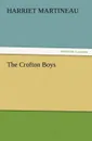 The Crofton Boys - Harriet Martineau