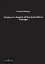 Voyages in Search of the North-West Passage - Richard Hakluyt
