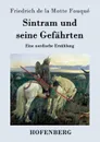 Sintram und seine Gefahrten - Friedrich de la Motte Fouqué