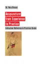 Acupuncture from Experience to Practice - Vera Breuer