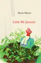 Little Mr. Jaromir - Martin Ebbertz, Martin Chalmers, Jens Rassmus