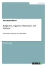 Religiosity, Cognitive Dissonance and Attitude - Anna-Sophia Fritsch