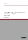 Religiose Bildung fur muslimische Kinder und Jugendliche in Deutschland - Florian Hering