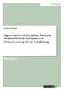 Eigenverantwortliche Schule. Das Neue Niedersachsische Schulgesetz ALS Herausforderung Fur Die Schulleitung - Daniel Fischer