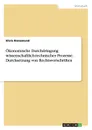 Okonomische Durchdringung wissenschaftlich-technischer Prozesse. Durchsetzung von Rechtsvorschriften - Silvia Kienemund