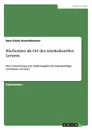 Buchereien als Ort des interkulturellen Lernens - Sara Claire Kerschbaumer