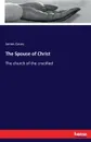 The Spouse of Christ - James Casey