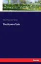 The Book of Job - Robert Alexander Watson