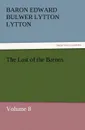 The Last of the Barons - Baron Edward Bulwer Lytton Lytton