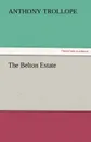 The Belton Estate - Anthony Trollope