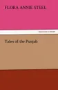 Tales of the Punjab - Flora Annie Steel