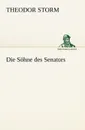 Die Sohne Des Senators - Theodor Storm