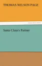 Santa Claus.s Partner - Thomas Nelson Page