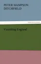 Vanishing England - P. H. Ditchfield
