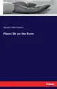 Plant Life on the Farm - Maxwell Tylden Masters