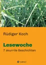 Lesewoche - Rüdiger Koch