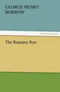The Romany Rye - George Henry Borrow
