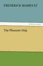 The Phantom Ship - Frederick Marryat