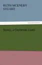 Sonny, a Christmas Guest - Ruth McEnery Stuart