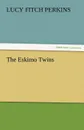 The Eskimo Twins - Lucy Fitch Perkins