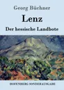 Lenz / Der hessische Landbote - Georg Büchner