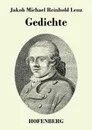 Gedichte - Jakob Michael Reinhold Lenz