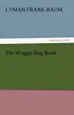The Woggle-Bug Book - L. Frank Baum