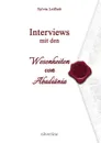 Interviews mit den Wesenheiten von Abadiania - Sylvia Leifheit