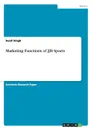 Marketing Functions of JJB Sports - Sunil Singh