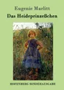 Das Heideprinzesschen - Eugenie Marlitt