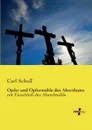 Opfer Und Opfermahle Des Alterthums - Carl Scholl