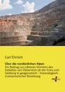 Uber Die Nordostlichen Alpen - Carl Ehrlich