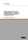 Die Europaische Union in der Legitimationskrise - Ansatze zur Verbesserung der Legitimation europaischer Politik - Christoph Müller