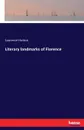 Literary landmarks of Florence - Laurence Hutton