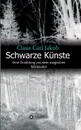 Schwarze Kunste - Claus Carl Jakob