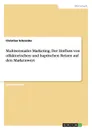 Multisensuales Marketing. Der Einfluss von olfaktorischen und haptischen Reizen auf den Markenwert - Christian Schneider