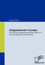 Zivilgesellschaft in Europa - Denise Fritsch