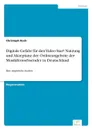 Digitale Gefahr fur den Video Star. Nutzung und Akzeptanz der Onlineangebote der Musikfernsehsender in Deutschland - Christoph Koch