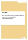 Die Unternehmenssteuerreform 2001 und Ihre Auswirkungen auf die Immobilienwirtschaft - Tobias Müller