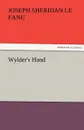 Wylder.s Hand - Joseph Sheridan Le Fanu