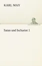 Satan Und Ischariot 1 - Karl May